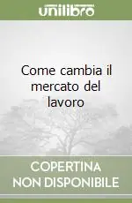 A Buon Prezzo Come cambia il mercato del lavoro