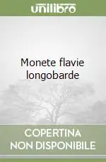 Consegna Rapida Monete flavie longobarde