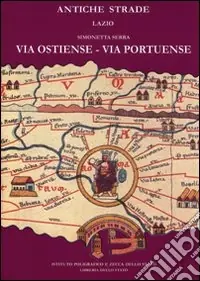Più Venduto Via Ostiense-via Portuense. Ediz. illustrata