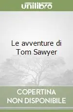 Le avventure di Tom Sawyer Offerta Speciale