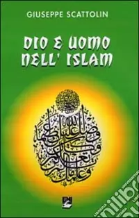 Offerta Dio e uomo nell‘Islam