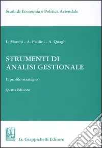 Strumenti di analisi gestionale. Il profilo strategico Super Prezzo
