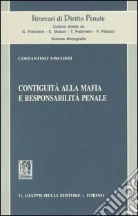 Contiguità alla mafia e responsabilità penale Più Venduto