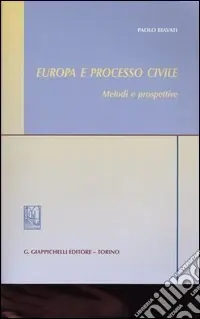Economico Europa e processo civile. Metodi e prospettive