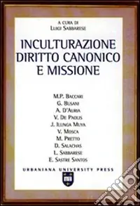 Inculturazione, diritto canonico e missione Ultima Occasione