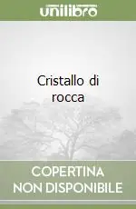 Cristallo di rocca Popolare