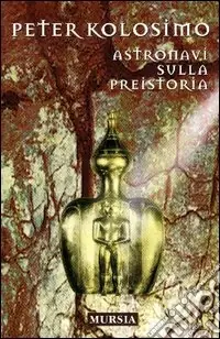 Ordina Subito Astronavi sulla preistoria