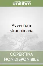 Avventura straordinaria Vendita Finale