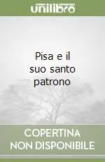 Compra Oggi Stesso Pisa e il suo santo patrono