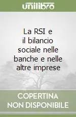 La RSI e il bilancio sociale nelle banche e nelle altre imprese Nuovo Arrivo