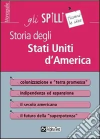 Storia degli Stati Uniti d‘America Must-Have