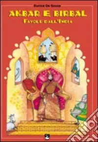 Akbar e Birbal. Favole dall‘India Professionale