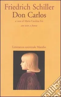 Don Carlos. Testo tedesco a fronte Soddisfatti O Rimborsati