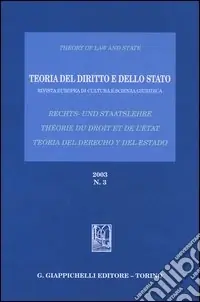 A Buon Prezzo Teoria del diritto e dello Stato. Rivista europea di cultura e scienza giuridica (2003). Ediz. italiana, tedesca e spagnola. Vol. 3