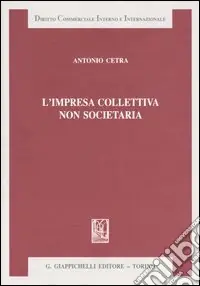 L‘impresa collettiva non societaria Non Perdere