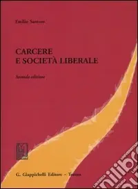 Carcere e società liberale Prezzo Conveniente