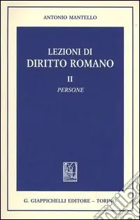 Ordina Subito Lezioni di diritto romano. Vol. 2 Persone