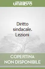 Diritto sindacale. Lezioni Spedizione Espresso