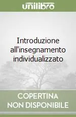 Offerta Limitata Introduzione all‘insegnamento individualizzato