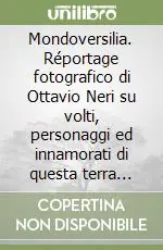 Mondoversilia. Réportage fotografico di Ottavio Neri su volti, personaggi ed innamorati di questa terra bellisima Reso Gratuito