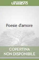 Poesie d‘amore Scelto Dai Clienti