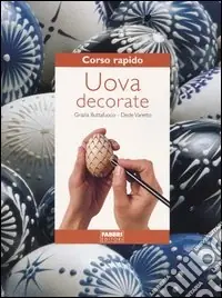 Non Perdere Uova decorate