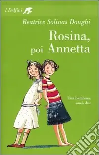 Rosina, poi Annetta Più Venduto
