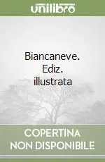 Biancaneve. Ediz. illustrata Reso Gratuito
