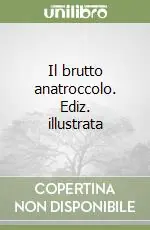 Il brutto anatroccolo. Ediz. illustrata Professionale