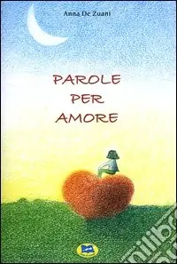 Offerta Del Giorno Parole per amore