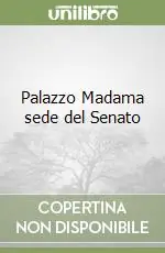 Palazzo Madama sede del Senato Acquista Ora