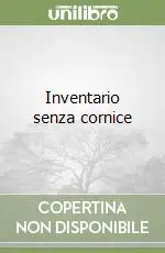 Reso Gratuito Inventario senza cornice