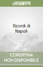 Ricordi di Napoli Nuova Collezione