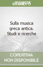 Promo Stagionale Sulla musica greca antica. Studi e ricerche