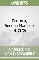 Petrarca, Simone Martini e le carte Soddisfatti O Rimborsati