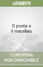 Prezzo Di Fabbrica Il poeta e il macellaio