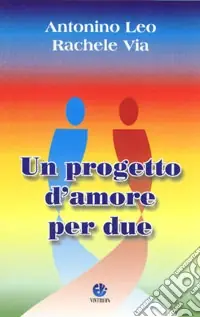 Un progetto d‘amore per due Super Prezzo