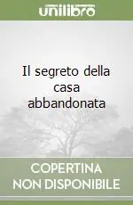 Il segreto della casa abbandonata Saldi