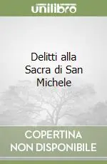 Delitti alla Sacra di San Michele Vendita Finale