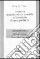 La pratica amministrativa e contabile nella condotta di opere pubbliche. Aggiornato al 31 dicembre 2003 Compra Oggi Stesso