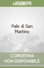 Pale di San Martino Prezzo Basso