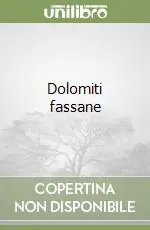 Dolomiti fassane Ultima Occasione