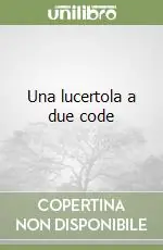 Ordina Subito Una lucertola a due code