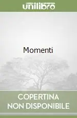 Momenti Nuovo Arrivo