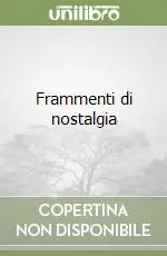 Saldi Frammenti di nostalgia