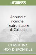 Bestseller Appunti e ricerche. Teatro stabile di Calabria
