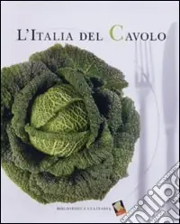 Popolare L‘Italia del cavolo. Ediz. a colori