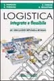 Logistica integrata e flessibile. Per i sistemi produttivi dell‘industria e del terziario Subito Disponibile