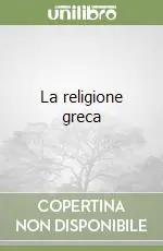 Ultime Pezzi La religione greca