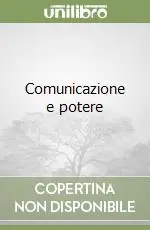 Comunicazione e potere Offerta Limitata